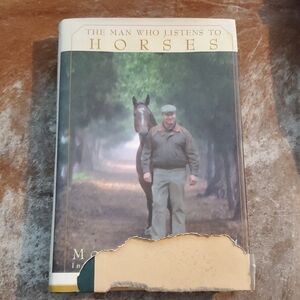 The Man Who Listens to Horses Hardcover Book